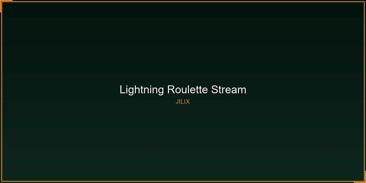 Lightning Roulette live stream on mobile at JILIX
