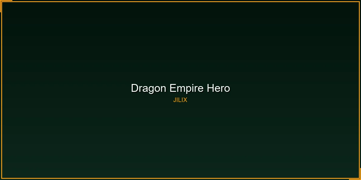 Dragon Empire slot game at JILIX