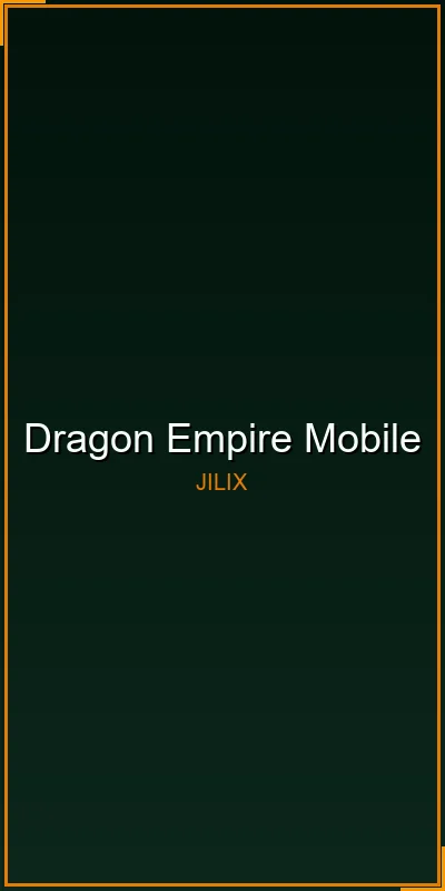 Dragon Empire slot on JILIX mobile
