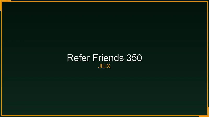 Refer friends bonus ₱350